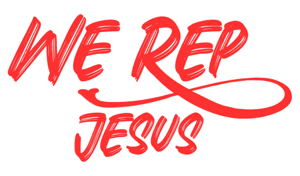 We Rep Jesus